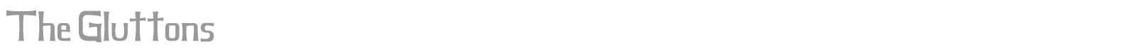 The Gluttons font preview